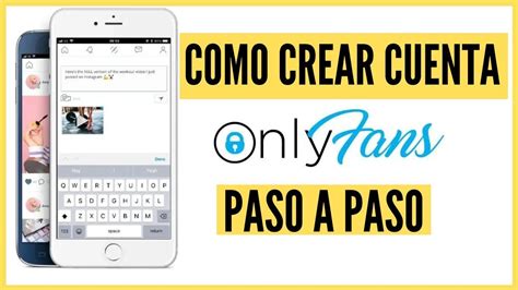 como crear una cuenta en onlyfans|Cómo Crear una Cuenta en OnlyFans: Guía Completa para。